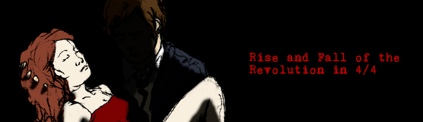 Rise and Fall of the Revolution in 4/4